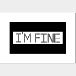 I'm not fine Posters and Art